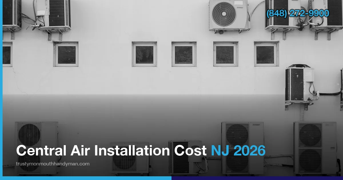 Central air installation cost nj 2026 feature