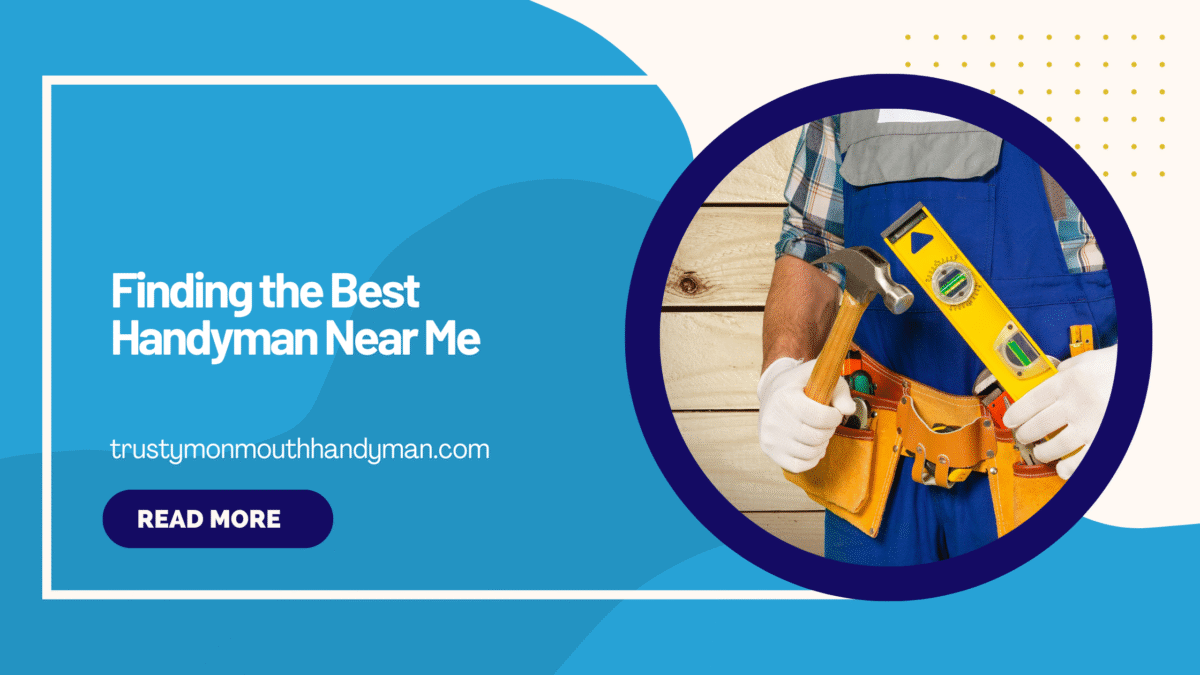 Finding the Best Handyman Near Me (1)