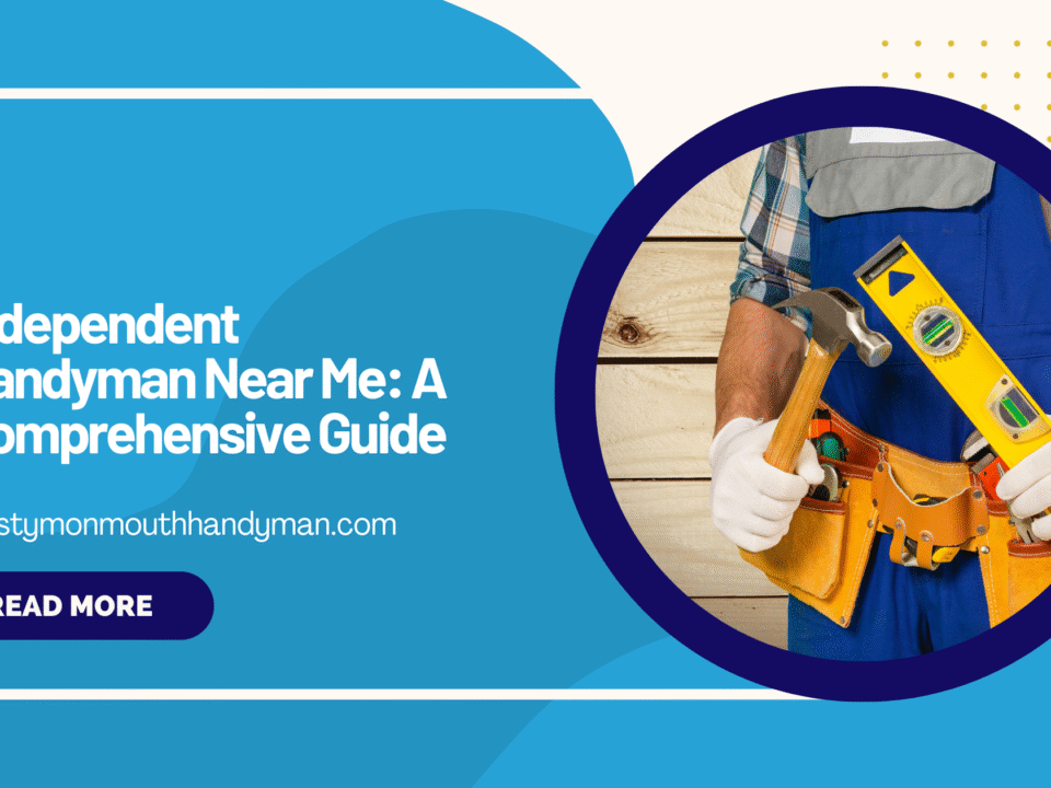 Independent Handyman Near Me A Comprehensive Guide 