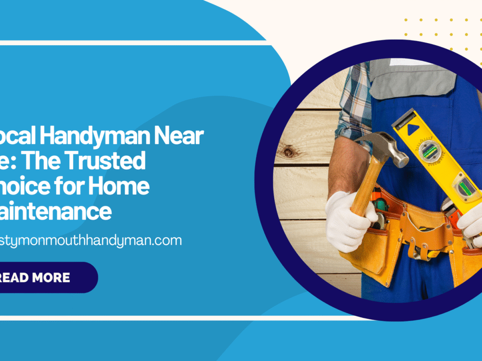 Local Handyman Near Me The Trusted Choice for Home Maintenance  (1)